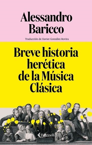 Breve historia heretica de la musica clasica | 9791388111044 | Alessandro Baricco