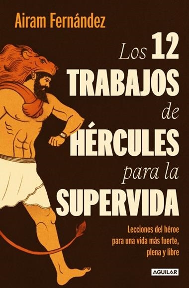 Los 12 trabajos de Hercules para la supervida | 9788403519695 | Airam Fernandez