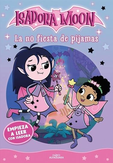 Empieza a leer con Isadora Moon 01 La no fiesta de pijamas | 9791387949730 | Harriet Muncaster