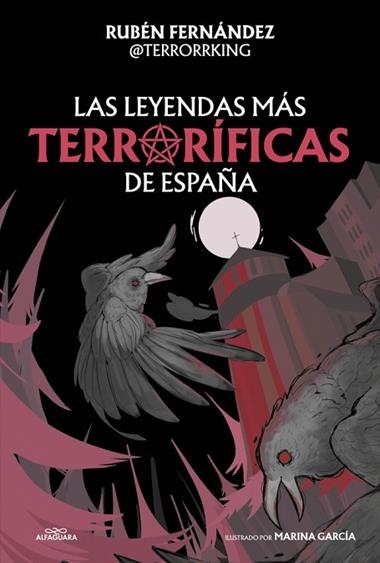 Las leyendas mas terrorificas de España | 9791387949600 | Ruben Fernandez