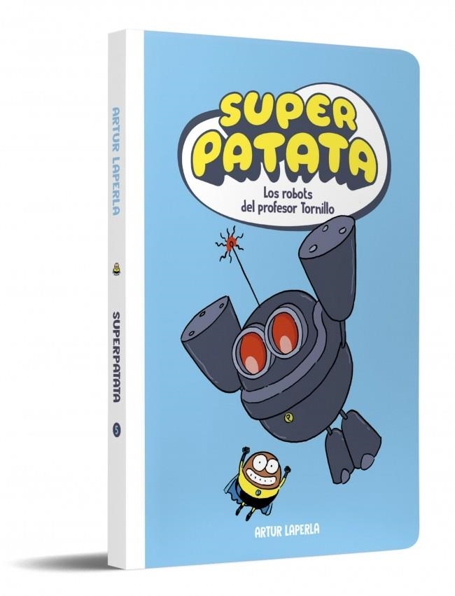 Superpatata 05 Los robots del profesor Tornillo | 9788448874629 | Artur Laperla