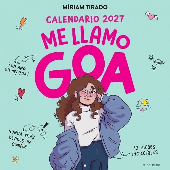 Calendario 2027 Me llamo Goa | 9791387994358 | Miriam Tirado