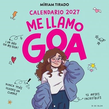 Calendario 2027 Me llamo Goa | 9791387994358 | Miriam Tirado