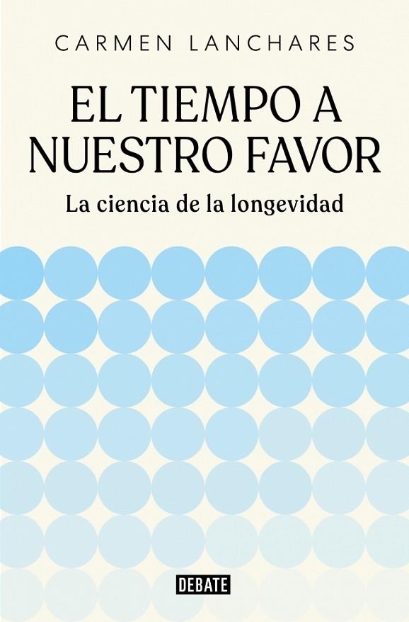 El tiempo a nuestro favor | 9791387904494 | Carmen Lanchares