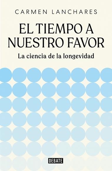 El tiempo a nuestro favor | 9791387904494 | Carmen Lanchares
