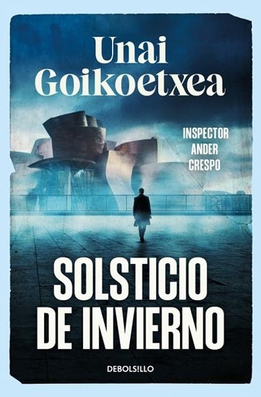 Inspector Ander Crespo 01 Solsticio de invierno | 9788466393607 | Unai Goikoetxea