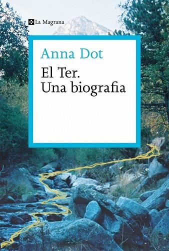 El Ter Una biografia | 9788410009301 | Anna Dot