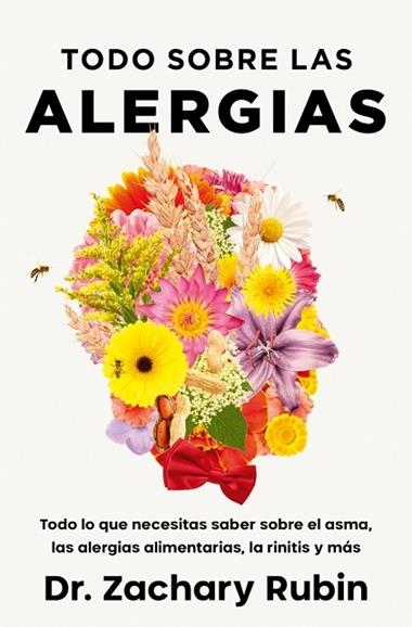 Todo sobre las alergias | 9788425373411 | Dr Zachary Rubin