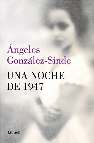 Una noche de 1947 | 9788426434302 | Angeles Gonzalez Sinde