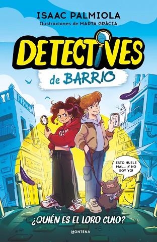 Detectives de barrio 01 Quien es el loro Culo | 9791387809508 | Isaac Palmiola