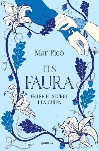 Els Faura 03 Entre el secret i la culpa | 9791387924997 | Mar Pico