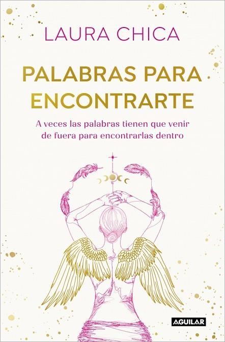 Palabras para encontrarte | 9788403525832 | Laura Chica