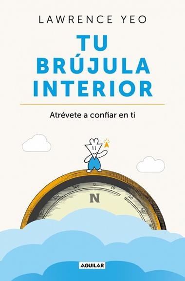 Tu brujula interior | 9788403526792 | Lawrence Yeo
