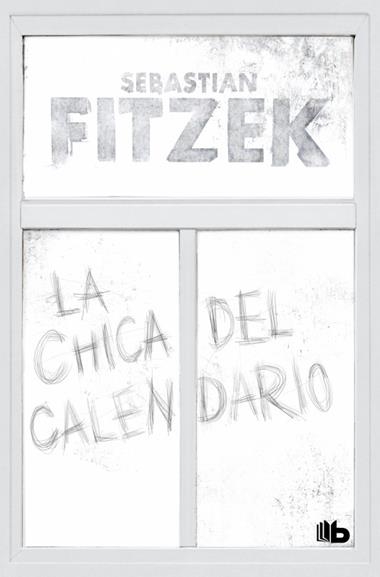 La chica del calendario | 9791387871031 | Sebastian Fitzek