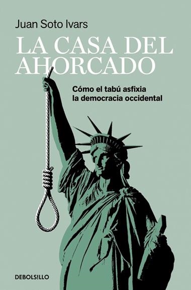 La casa del ahorcado | 9788466392648 | Juan Soto Ivars