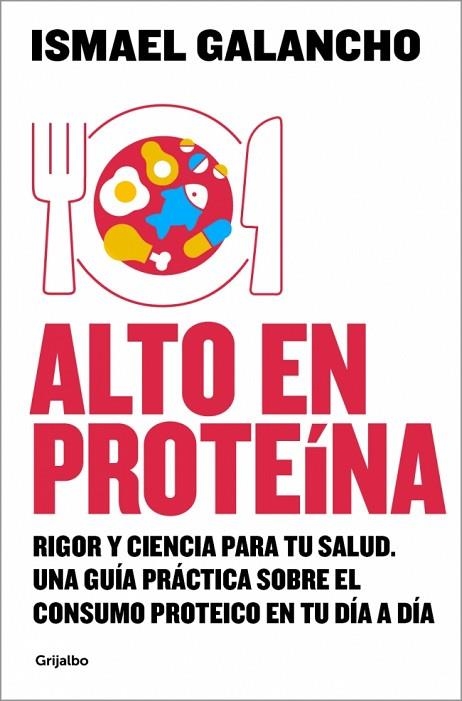 Alto en proteina | 9788425374135 | Ismael Galancho
