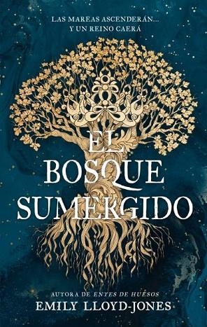 EL BOSQUE SUMERGIDO | 9788410239975 | EMILY LLOYD-JONES