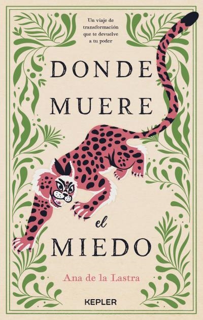DONDE MUERE EL MIEDO | 9788419656223 | ANA AMELIA DE LA LASTRA SAN ROMAN