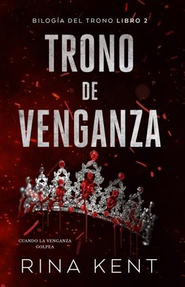 TRONO DE VENGANZA | 9788415955511 | RINA KENT