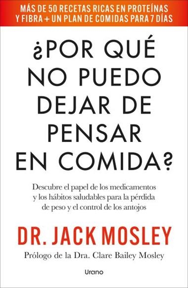 POR QUE NO PUEDO DEJAR DE PENSAR EN COMIDA? | 9791387662509 | MOSLEY, JACK