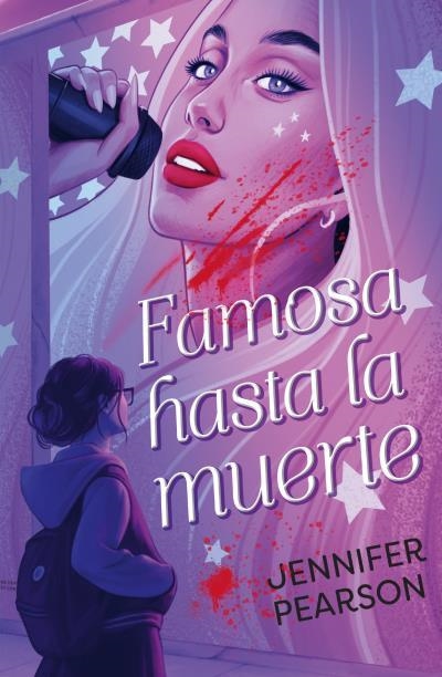 DROP DEAD FAMOUS 01 FAMOSA HASTA LA MUERTE | 9788410239913 | PEARSON, JENNIFER