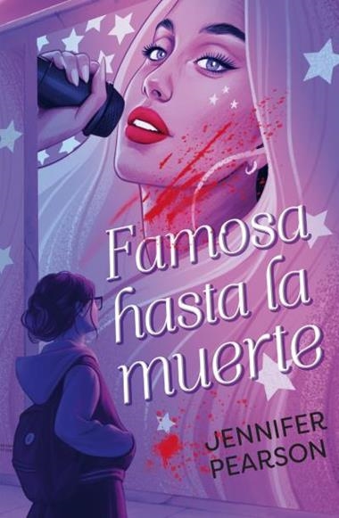DROP DEAD FAMOUS 01 FAMOSA HASTA LA MUERTE | 9788410239913 | PEARSON, JENNIFER