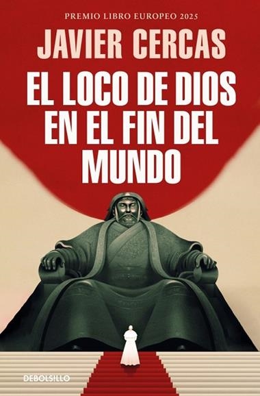 El loco de Dios en el fin del mundo | 9788466391382 | Javier Cercas