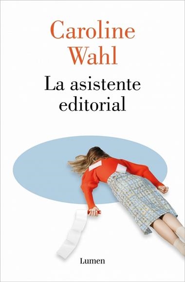 La asistente editorial | 9788426433886 | Caroline Wahl