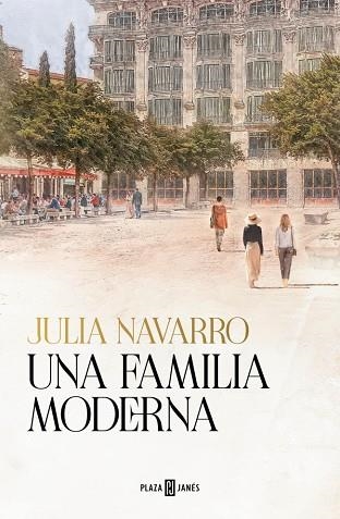 Una familia moderna | 9788401033797 | Julia Navarro