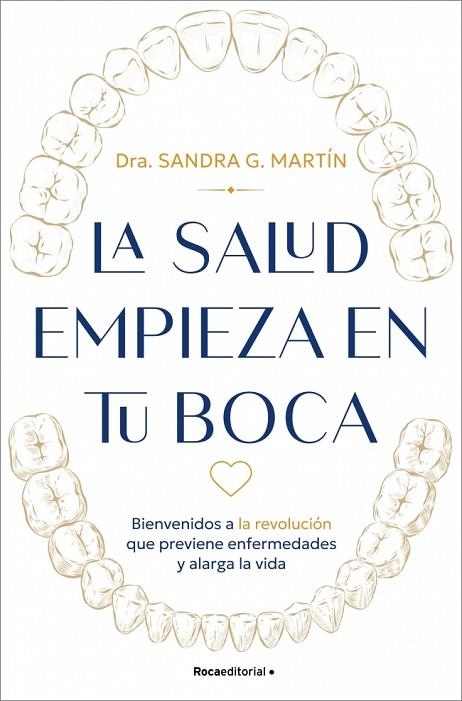 La salud empieza en tu boca | 9791387905682 | Sandra G Martin