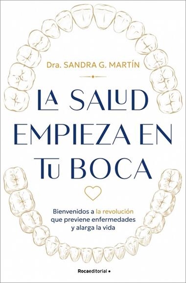 La salud empieza en tu boca | 9791387905682 | Sandra G Martin