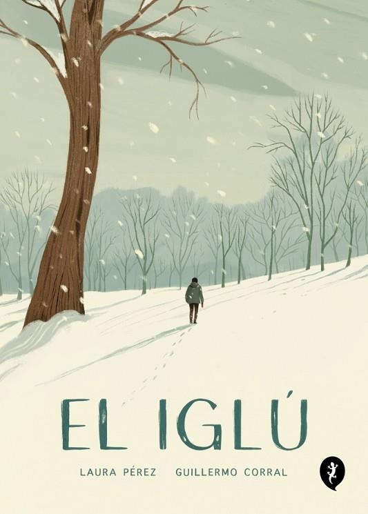 El iglu | 9788418347986 | Laura Perez Guillermo Corral