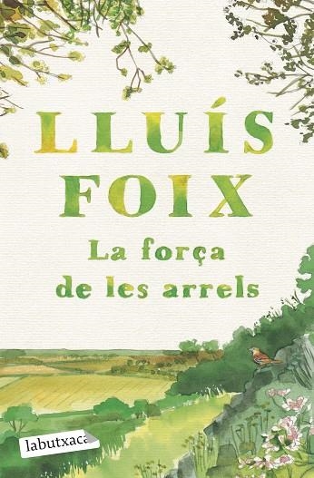 LA FORÇA DE LES ARRELS | 9791387802790 | LLUÍS FOIX CARNICÉ