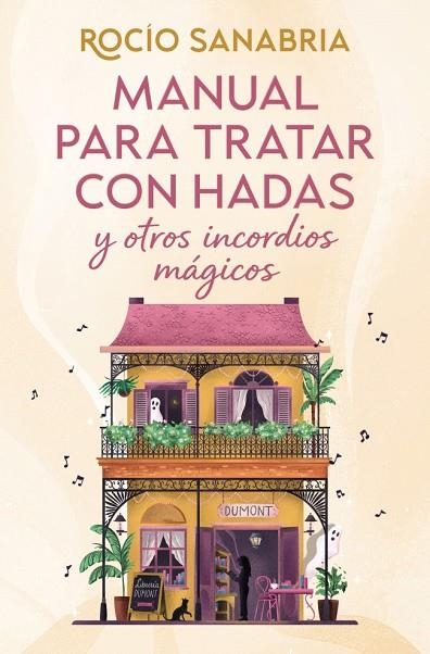 Manual para tratar con hadas y otros incordios magicos | 9788466685061 | Rocio Sanabria