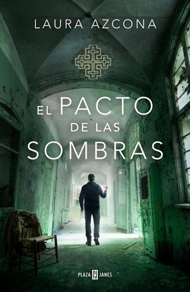Inspectora Julia Arrondo 03 El pacto de las sombras | 9788401036293 | Laura Azcona