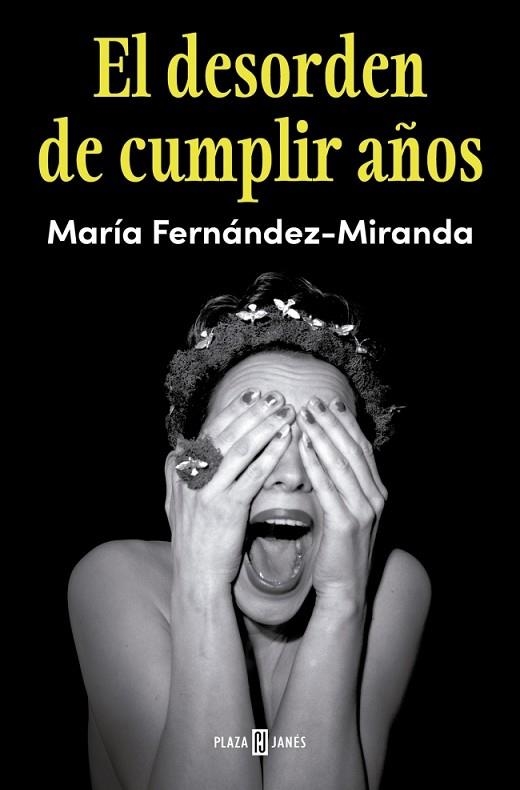 El desorden de cumplir años | 9788401040252 | Maria Fernandez-Miranda