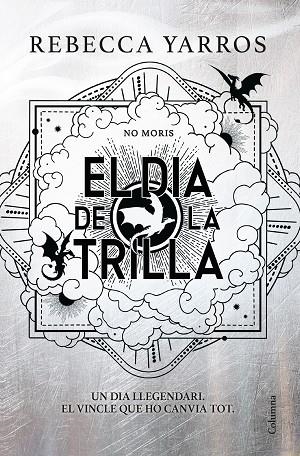EL DIA DE LA TRILLA | 9788466435673 | REBECCA YARROS