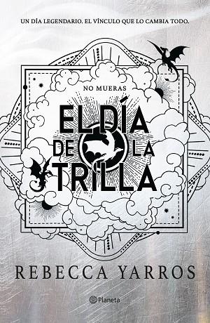 EL DIA DE LA TRILLA | 9788408326847 | REBECCA YARROS