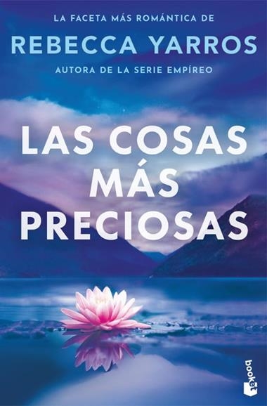 LAS COSAS MAS PRECIOSAS | 9788408326465 | REBECCA YARROS