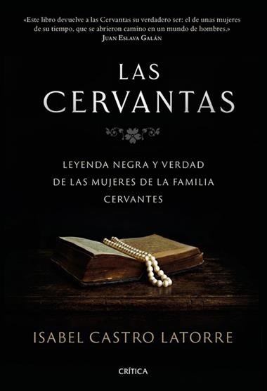 LAS CERVANTAS | 9788491999300 | ISABEL CASTRO LATORRE