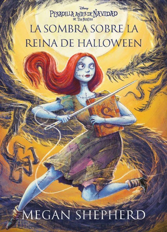 PESADILLA ANTES DE NAVIDAD LA SOMBRA SOBRE LA REINA DE HALLOWEEN | 9791387901868 | MEGAN SHEPHERD