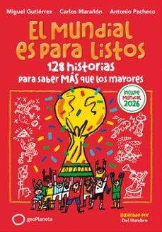 EL MUNDIAL ES PARA LISTOS | 9788408326755 | MIGUEL GUTIERREZ