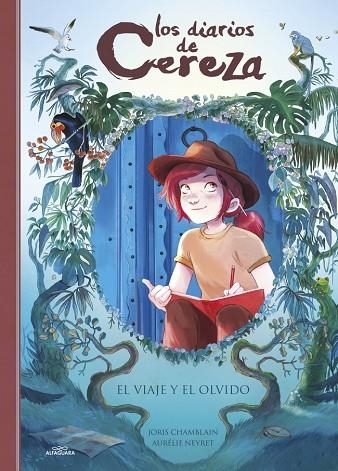 LOS DIARIOS DE CEREZA 06  EL VIAJE Y EL OLVIDO | 9788410489226 | JORIS CHAMBLAIN