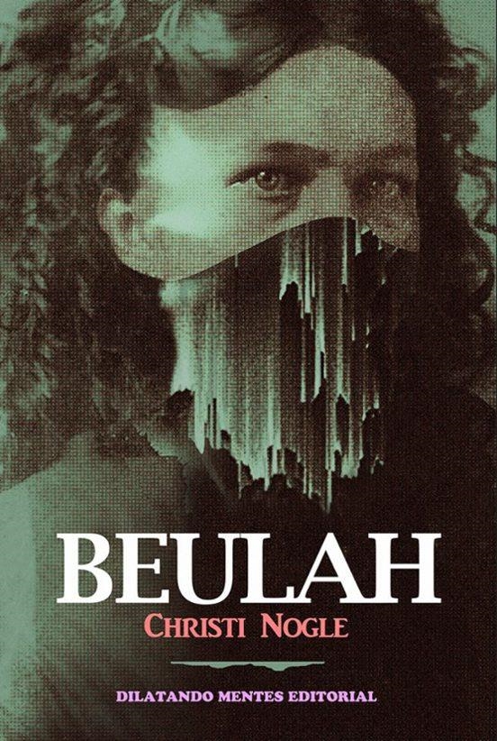 BEULAH | 9788412754728 | CHRISTI NOGLE
