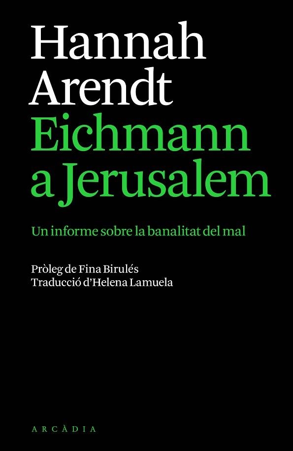 Eichmann a Jerusalem | 9791399136944 | HANNAH ARENDT