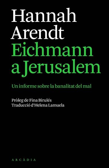 Eichmann a Jerusalem | 9791399136944 | HANNAH ARENDT
