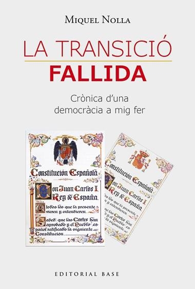 La Transicio fallida | 9791387728489 | MIQUEL NOLLA SALAS