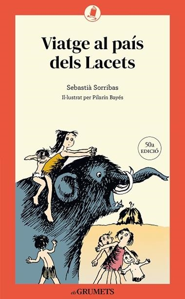 Viatge al pais dels Lacets | 9788424678913 | SEBASTIA SORRIBAS I ROIG
