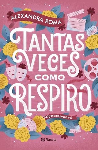 ALGO COMO NOSOTROS 01 TANTAS VECES COMO RESPIRO | 9788408319870 | ALEXANDRA ROMA