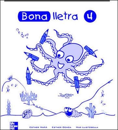 BONA LLETRA 4 QUADERN ESCRIPTURA | 9788448130572 | MAÑA, ESTHER